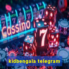 kidbengala telegram